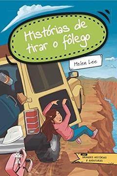 Histórias de Tirar o Fôlego, do autor Helen Lee