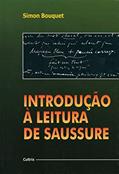 Ler Introdução à Leitura de Saussure, do autor Simon Bouquet