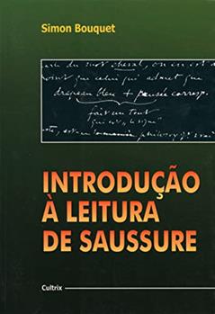 Introdução à Leitura de Saussure, do autor Simon Bouquet