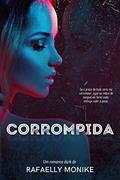 Ler Corrompida, do autor Rafaelly Monike