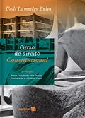 Ler Curso de Direito Constitucional - 14ª Edição 2021, do autor Uadi Lammêgo Bulos