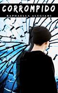 Ler Corrompido, do autor Raphaella Alegiani