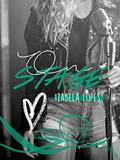 Ler On Stage: Minha Vida em Hollywood, do autor Izabela Lopes