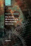 Ler Do Modo De Existência Dos Objetos Técnicos, do autor Gilbert Simondon