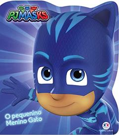 PJ Masks - O pequenino Menino Gato, do autor Ciranda Cultural