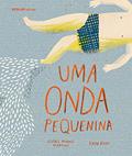 Ler Uma Onda Pequenina, do autor Isabel Minhós Martins Ler Uma Onda Pequenina, do autor Isabel Minhós Martins