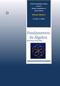 Ler Relação binária: Fundamentos de Álgebra (Coleção Acadeam- Fundamentos de Álgebra Livro 2), do autor Claudia SABBA