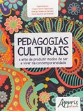 Ler Pedagogias culturais: a arte de produzir modos de ser e viver na contemporaneidade, do autor Viviane Castro Camozzato Ler Pedagogias culturais: a arte de produzir modos de ser e viver na contemporaneidade, do autor Viviane Castro Camozzato