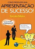 Ler Como produzir uma apresentação de sucesso!, do autor Torcato Moita
