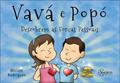 Ler Vavá e Popó Descobrem as Forças Pessoais, do autor Miriam Rodrigues Ler Vavá e Popó Descobrem as Forças Pessoais, do autor Miriam Rodrigues
