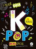 Ler O melhor guia de k-pop real oficial, do autor Pedro Pereira; Hugo Francioni Ler O melhor guia de k-pop real oficial, do autor Pedro Pereira; Hugo Francioni