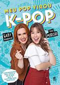Ler Meu pop virou K-Pop, do autor Thais; Gaby Midori; Brandalise