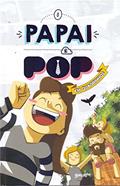 Ler O papai é pop em quadrinhos 2, do autor Marcos Piangers; Gleison P. Olivo; Paulo Brancher Filho