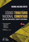Ler Código Tributário Nacional Comentado - Em sua Moldura Constitucional, do autor Regina Helena Costa