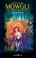 Ler Histórias de Mowgli: Do livro do Jângal: 168, do autor Rudyard Kipling