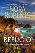 Ler Refúgio, do autor Nora Roberts