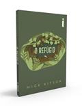 Ler O Refúgio, do autor Mick Kitson