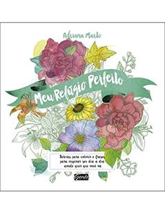 Meu refúgio perfeito, do autor Adriana Marto