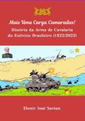 Ler Mais Uma Carga Camaradas!, do autor Elonir José Savian