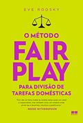 Ler O método Fair Play para divisão de tarefas domésticas, do autor Eve Rodsky Ler O método Fair Play para divisão de tarefas domésticas, do autor Eve Rodsky