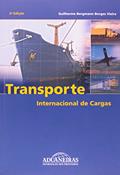 Ler Transporte Internacional de Cargas, do autor Guilherme Bergmann Borges Viei Ler Transporte Internacional de Cargas, do autor Guilherme Bergmann Borges Viei