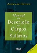 Ler Manual de Descrição de Cargos e Salários, do autor Aristeu de Oliveira