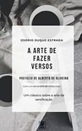 Ler A Arte de Fazer Versos, do autor Osório Duque Estrada
