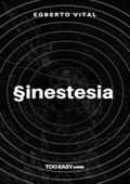Ler Sinestesia, do autor Egberto Vital Ler Sinestesia, do autor Egberto Vital