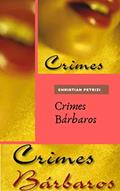 Ler Crimes Bárbaros (Sinestesia e Crime Livro 1), do autor Christian Petrizi Ler Crimes Bárbaros (Sinestesia e Crime Livro 1), do autor Christian Petrizi