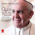 Ler Quem sou eu para julgar?, do autor Papa Francisco
