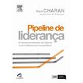 Ler Pipeline de Liderança, do autor Charan, Ram^Drotter, Stephen^Noel, Jim