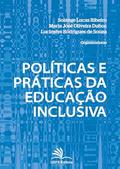 Ler Políticas e práticas da educação inclusiva, do autor Solange Lucas Ribeiro; Maria José Oliveira Duboc; Lucimêre Rodrigues de Souza