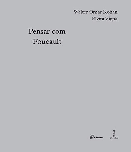 Ler Pensar com Foucault, do autor Michel Foucalt