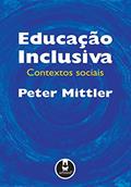 Ler Educação Inclusiva: Contextos Sociais, do autor Peter Mittler