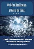 Ler Os Ceus Manifestam a Gloria de Deus!, do autor Daniel Ben Elyon