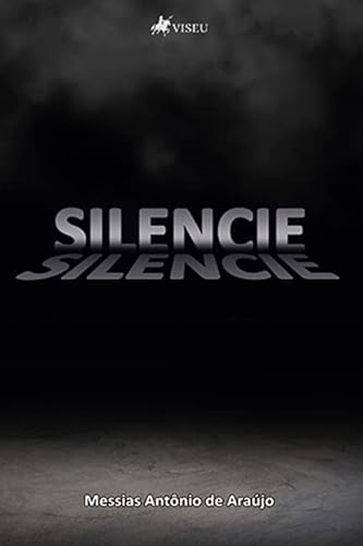 Ler Silencie, do autor Messias Antônio de Araújo