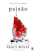 Ler Paixão: Livro II da Série Crave: Volume 2, do autor Tracy Wolff