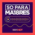 Ler Só para Maiores, do autor Sexy Hot