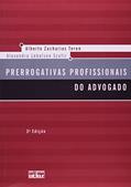 Ler Prerrogativas Profissionais do Advogado, do autor Alberto Zacharias Toron Ler Prerrogativas Profissionais do Advogado, do autor Alberto Zacharias Toron