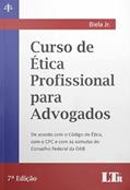 Ler CURSO DE ÉTICA PROFISSIONAL PARA ADVOGADOS - 7ª EDIÇÃO, do autor Biela Jr. Ler CURSO DE ÉTICA PROFISSIONAL PARA ADVOGADOS - 7ª EDIÇÃO, do autor Biela Jr.