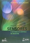 Ler Sensores e Sistemas de Controle na Indústria, do autor Soloman Ler Sensores e Sistemas de Controle na Indústria, do autor Soloman