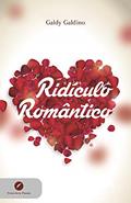 Ler Ridi?culo Roma^ntico, do autor Galdy Galdino; Editora Multifoco