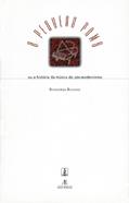 Ler O Pequeno Pomo: Ou a História da Música do Pós-Modernismo, do autor Boudewijn Buckinx