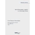Ler Reflexões sobre o direito penal e o processo penal, do autor CARL-FRIEDRICH STUCKENBERG