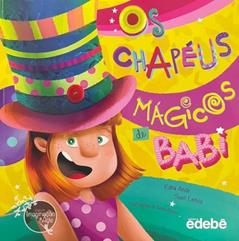 Os Chapéus Mágicos de Babi, do autor Edna Ande 
Sueli Lemos