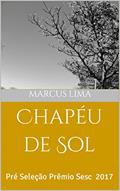 Ler Chapéu de Sol, do autor Marcus Lima
