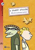 Ler A Grande Decisão, do autor Álvaro Cardoso Gomes Ler A Grande Decisão, do autor Álvaro Cardoso Gomes