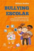 Ler Bullying escolar: suas manifestações e enfrentamentos nas escolas estaduais de Tabatinga-AM, do autor Millena Bonfim Ler Bullying escolar: suas manifestações e enfrentamentos nas escolas estaduais de Tabatinga-AM, do autor Millena Bonfim