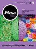 Ler Revista Pátio Ensino Médio, Profissional e Tecnológico - Nº 38: Aprendizagem baseada em projetos (PMPT), do autor Grupo A Educação Ler Revista Pátio Ensino Médio, Profissional e Tecnológico - Nº 38: Aprendizagem baseada em projetos (PMPT), do autor Grupo A Educação