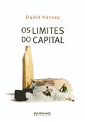 Ler Os Limites do Capital, do autor David Harvey
